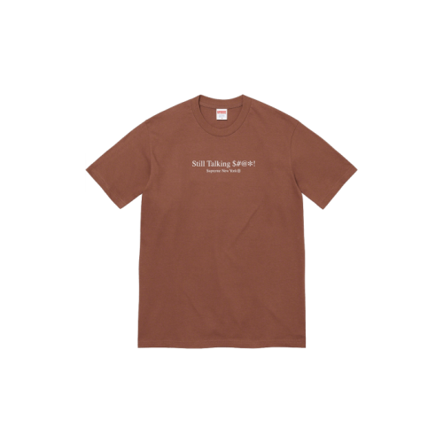 Supreme Still Talking Tee Brown Supreme Still Talking Tee Brown